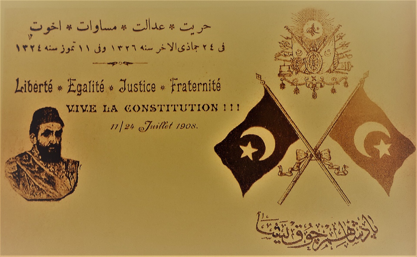 A postcard celebrating the restored constitution in July 1908: Liberty, Justice, Equality, Fraternity, in Ottoman Turkish and French, with 'Long live my Sultan' underneath, just to be safe. Within a few years, the Albanians and the Arabs were gone too A postcard celebrating the 1908 Ottoman constitution